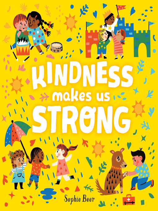 Title details for Kindness Makes Us Strong by Sophie Beer - Wait list